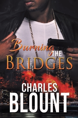 Book cover for Burning the Bridges