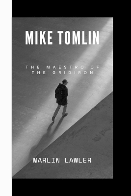 Book cover for Mike Tomlin