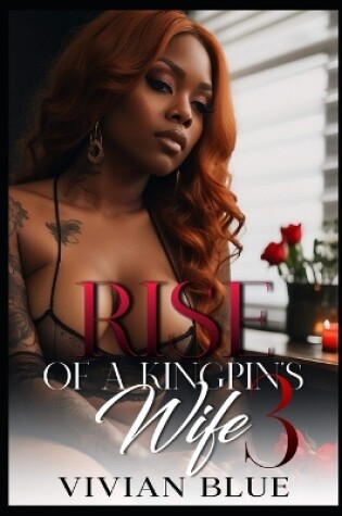 Cover of Rise of a Kingpin's Wife 3