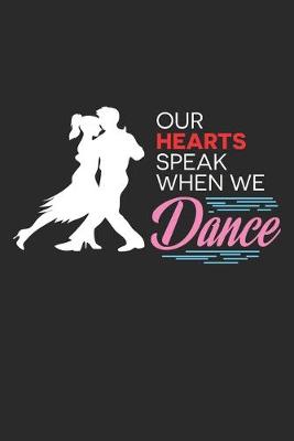 Book cover for Our Hearts Speak When We Dance