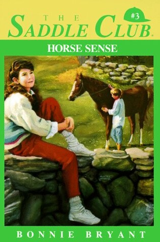 Cover of Saddle Club 3: Horse Sense