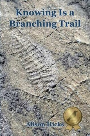 Cover of Knowing Is a Branching Trail