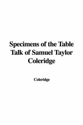 Book cover for Specimens of the Table Talk of Samuel Taylor Coleridge