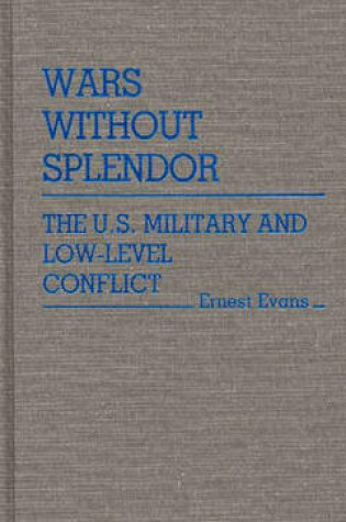 Cover of Wars Without Splendor