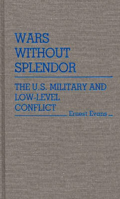 Book cover for Wars Without Splendor