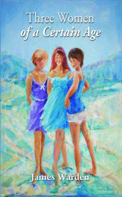 Book cover for Three Women of a Certain Age