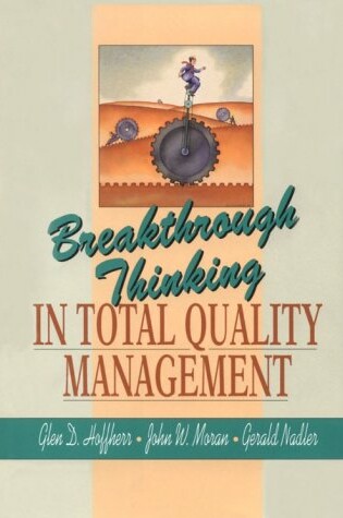 Cover of Breakthrough Thinking In Total Quality Management