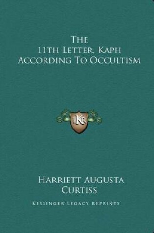 Cover of The 11th Letter, Kaph According to Occultism