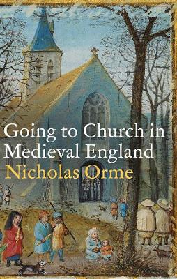 Book cover for Going to Church in Medieval England
