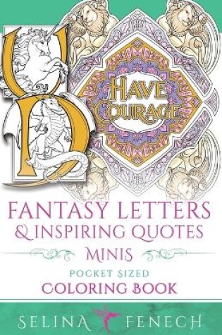 Cover of Fantasy Letters and Inspiring Quotes Minis - Pocket Sized Fantasy Coloring Book