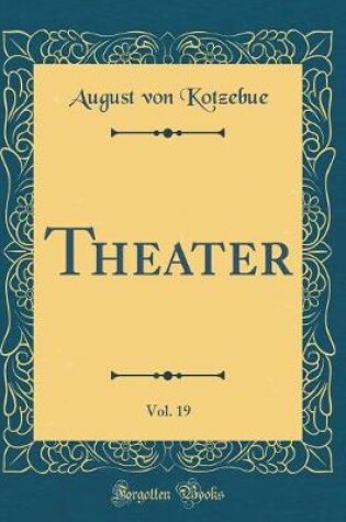 Cover of Theater, Vol. 19 (Classic Reprint)