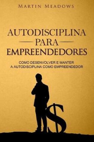 Cover of Autodisciplina para empreendedores
