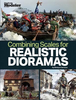 Book cover for Creating Realistic Dioramas with Combined Scales