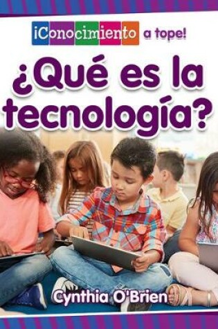 Cover of �Qu� Es La Tecnolog�a? (What Is Technology?)