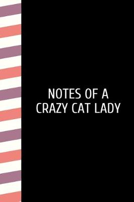 Book cover for Notes of a Crazy Cat