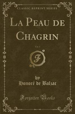 Book cover for La Peau de Chagrin, Vol. 3 (Classic Reprint)