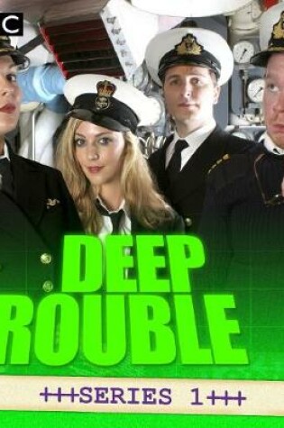 Cover of Deep Trouble  The Complete First Series