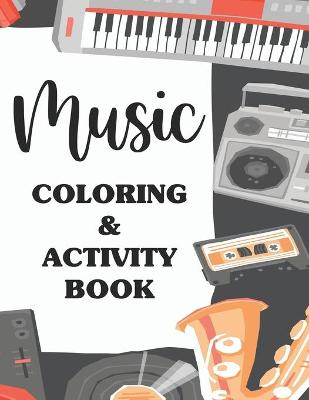 Book cover for Music Coloring & Activity Book