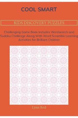 Cover of Cool Smart Kids Discovery Puzzles