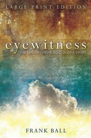 Cover of Eyewitness - Large Print Edition