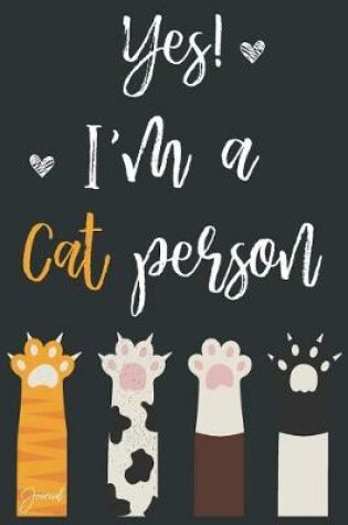 Cover of Yes I'm a Cat Person Journal