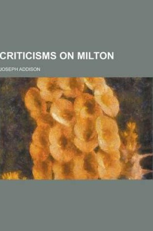 Cover of Criticisms on Milton