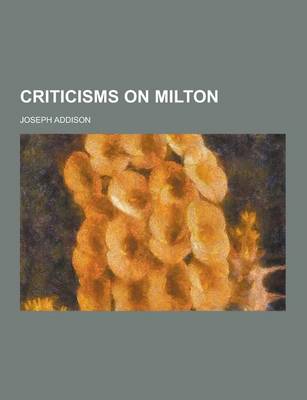 Book cover for Criticisms on Milton