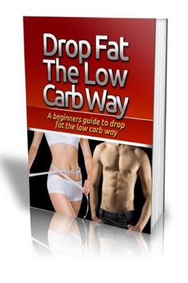 Book cover for Drop Fat the Low Carb Way
