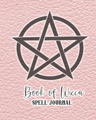 Book cover for Book of Wicca spell journal