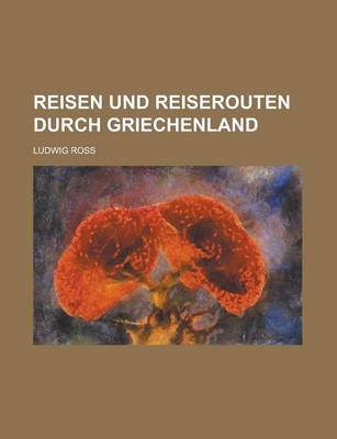 Book cover for Reisen Und Reiserouten Durch Griechenland