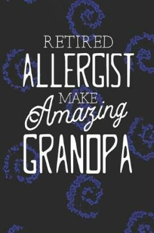 Cover of Retired Allergist Make Amazing Grandpa