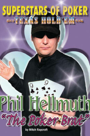 Cover of Phil 'the Poker Brat' Hellmuth