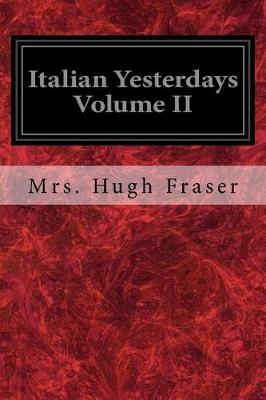 Book cover for Italian Yesterdays Volume II