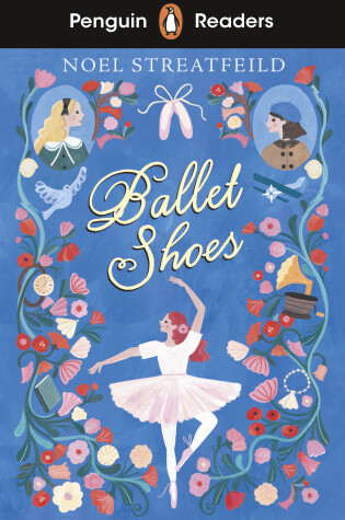 Cover of Penguin Readers Level 2: Ballet Shoes (ELT Graded Reader)