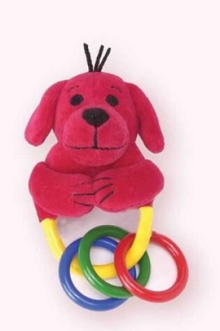 Cover of Clifford the Small Red Puppy Ring Rattle (Pack of 12)