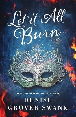Book cover for Let it All Burn