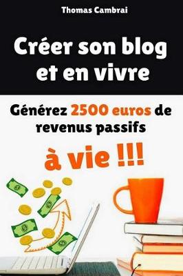 Book cover for Creer son blog et en vivre