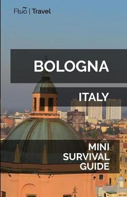 Book cover for Bologna Mini Survival Guide