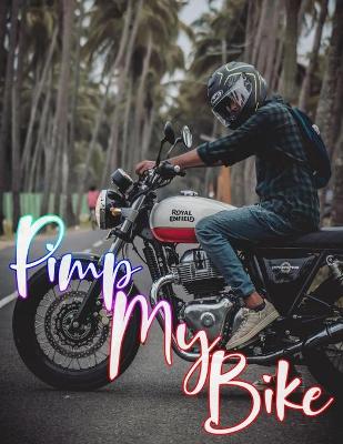 Book cover for Pimp My Bike