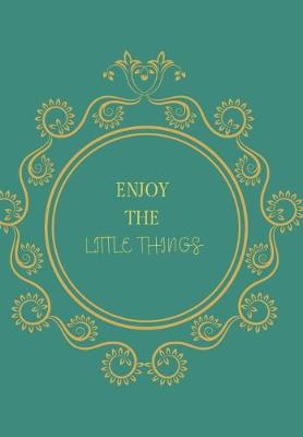 Book cover for Enjoy the Little Things