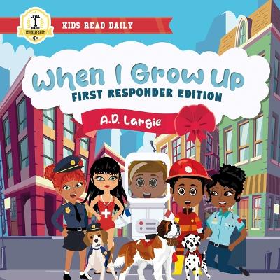 Cover of When I Grow Up Books For Kids