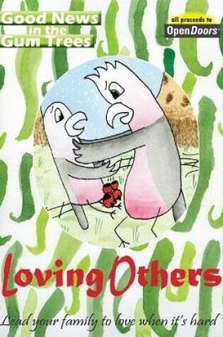 Cover of Loving Others + Joy