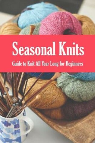 Cover of Seasonal Knits