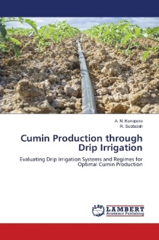 Cover of Cumin Production through Drip Irrigation