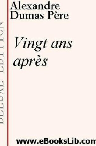 Cover of Vingt ANS Apres