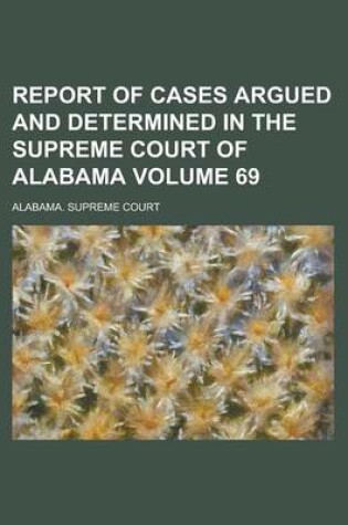 Cover of Report of Cases Argued and Determined in the Supreme Court of Alabama (Volume 29)