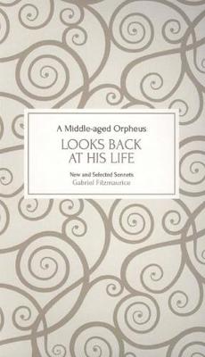 Book cover for A Middle-Aged Orpheus Looks Back at His Life