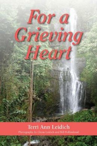 Cover of For a Grieving Heart