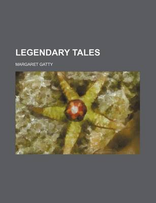 Book cover for Legendary Tales