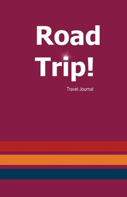 Book cover for Road Trip Travel Journal